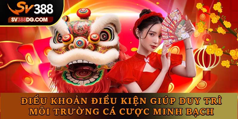 Điều khoản điều kiện giúp duy trì môi trường cá cược minh bạch Điều khoản điều kiện giúp duy trì môi trường cá cược minh bạch